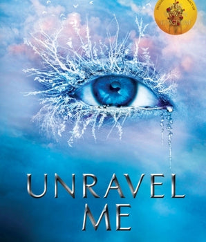 Unravel Me (Shatter Me Book 2)
