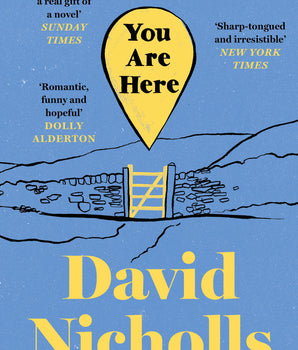 You Are Here : The Instant Number 1 Sunday Times Bestseller, from the author of One Day