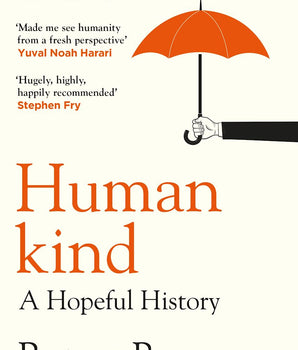 Humankind: A Hopeful History