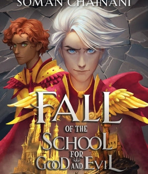 Fall of the School for Good and Evil (Rise of the School for Good and Evil Book 2)