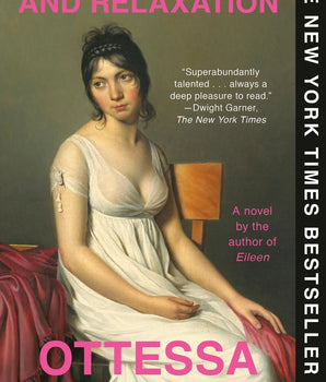 My Year of Rest and Relaxation : A Novel