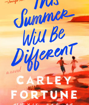 This Summer Will Be Different