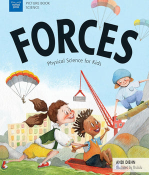 Forces: Physical Science for Kids